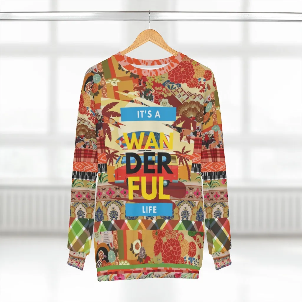 It's a Wanderful Life Unisex Sweatshirt