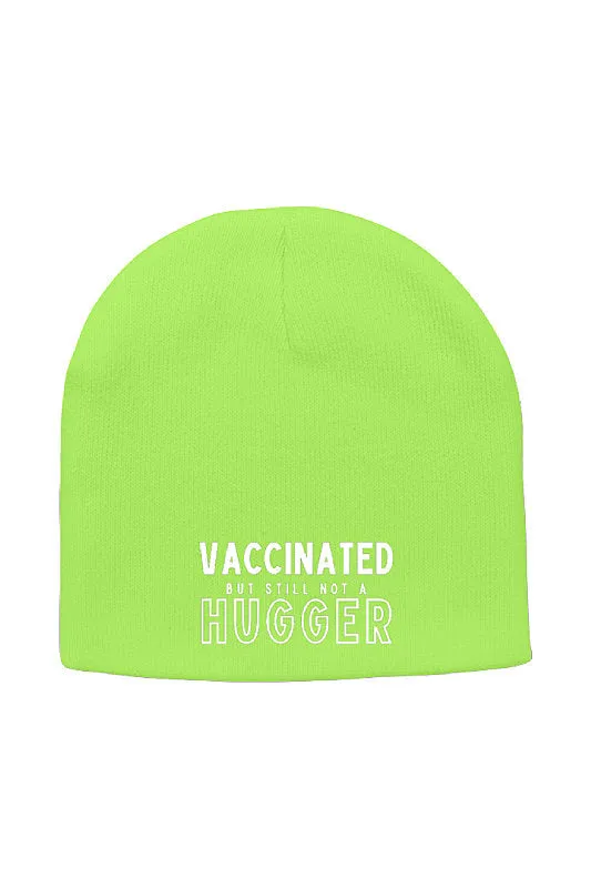 Vaccinated But Still Not a Hugger Beanie