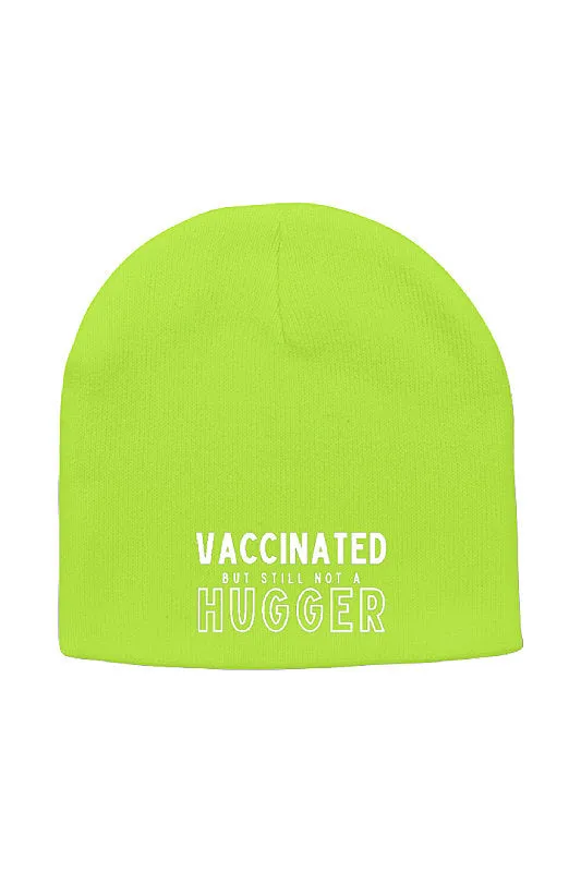 Vaccinated But Still Not a Hugger Beanie